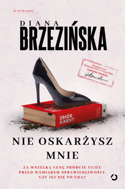 Nie oskarżysz mnie - Diana Brzezińska | okładka