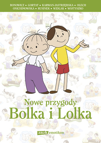 Nowe przygody Bolka i Lolka - Wojciech Bonowicz, Grzegorz Gortat, ... | okładka