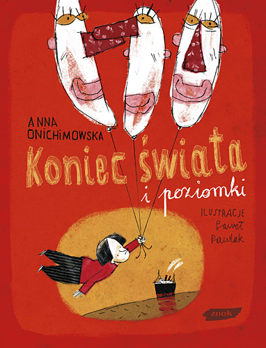 Koniec świata i poziomki - Anna Onichimowska  | okładka