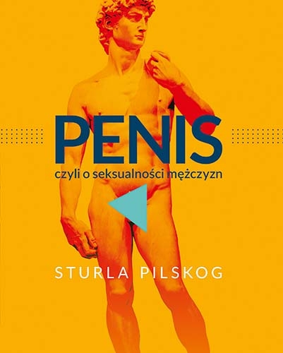 Penis, czyli o seksualności mężczyzn
 - Sturla Pilskog | okładka