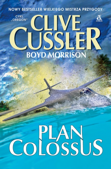 Plan Colossus - Clive Cussler, Boyd Morisson | okładka