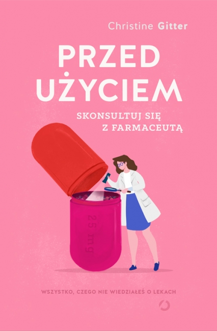 Przed użyciem skonsultuj się z farmaceutą - Christine Gitter | okładka
