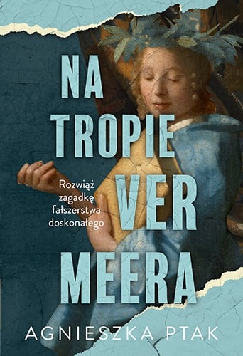 Na tropie Vermeera - Ptak Agnieszka | okładka