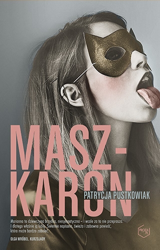 Maszkaron - Patrycja Pustkowiak | okładka