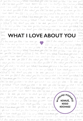What I Love About You - Reinwarth Alexandra | okładka