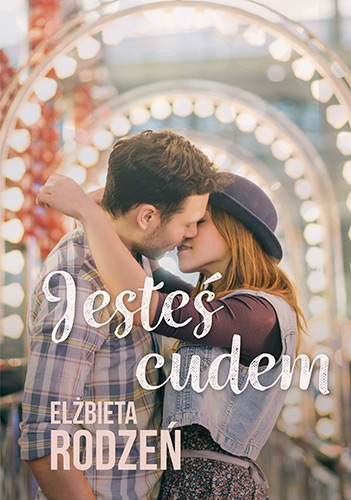 Jesteś cudem - Rodzeń Elżbieta | okładka