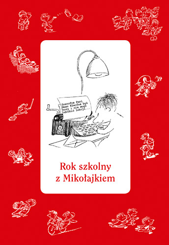 Rok szkolny z Mikołajkiem - zbiorowy | okładka