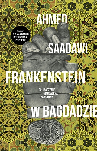 Frankenstein w Bagdadzie - Ahmed Saadawi | okładka