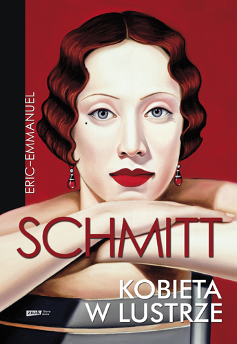 Kobieta w lustrze - Eric-Emmanuel Schmitt | okładka