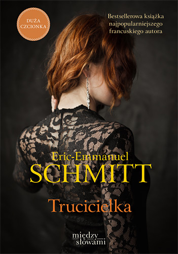 Trucicielka - Eric-Emmanuel Schmitt | okładka
