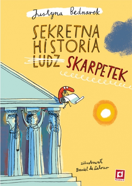 Sekretna historia ludz…skarpetek - Justyna Bednarek | okładka