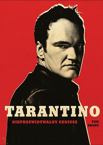 Tarantino. Nieprzewidywalny geniusz
 - Shone Tom | okładka