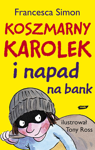 Koszmarny Karolek i napad na bank