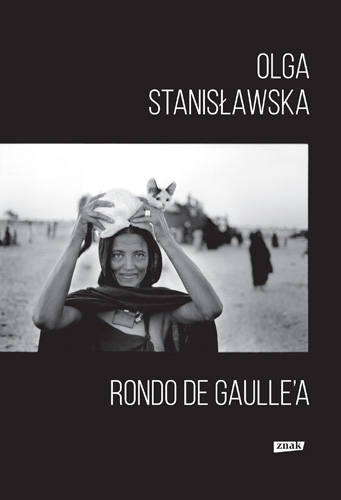 Rondo de Gaulle’a - Olga Stanisławska | okładka