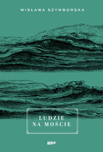 Ludzie na moście - Wisława Szymborska | okładka