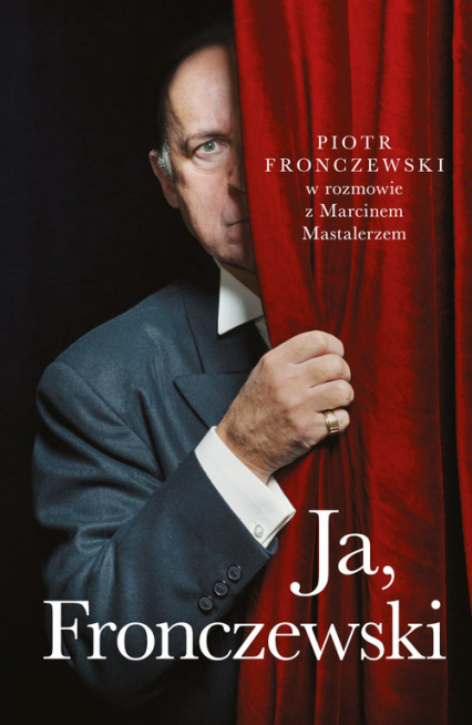 Ja, Fronczewski - Piotr Fronczewski, Marcin Mastalerz | okładka