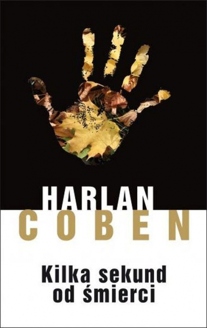Kilka sekund od śmierci - Harlan Coben | okładka