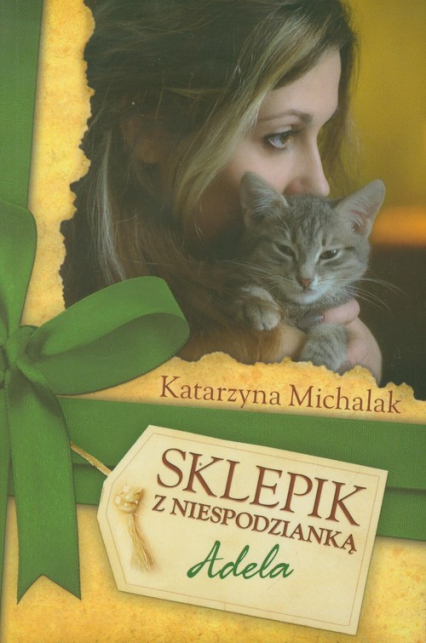 Sklepik z niespodzianką. Adela - Katarzyna Michalak | okładka