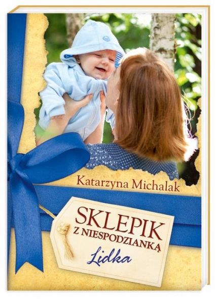 Sklepik z Niespodzianką. Lidka - Katarzyna Michalak | okładka