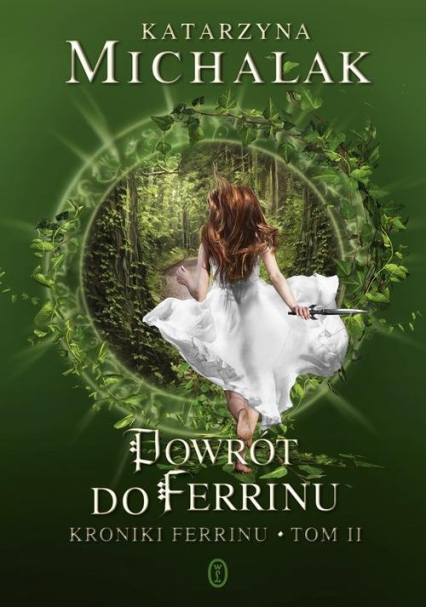 Powrót do Ferrinu. Kroniki Ferrinu. Tom 2 - Katarzyna Michalak | okładka