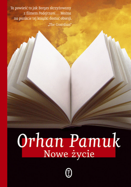 Nowe życie - Orhan Pamuk | okładka