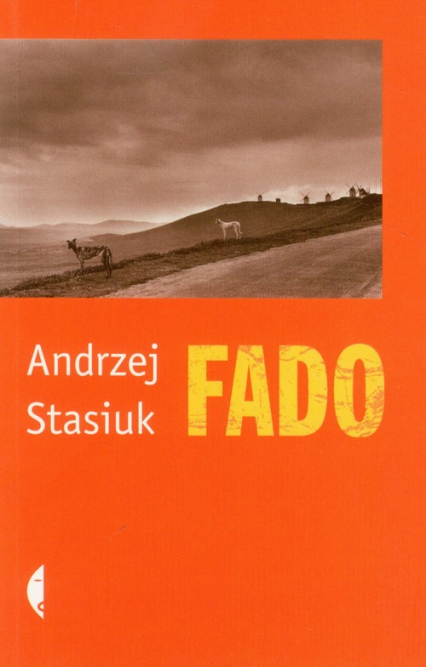Fado - Andrzej Stasiuk | okładka