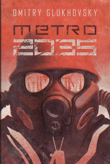 Metro 2035 - Dmitry Glukhovsky | okładka
