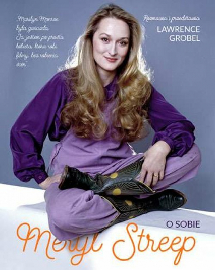 Meryl Streep. O sobie - Lawrence Grobel | okładka