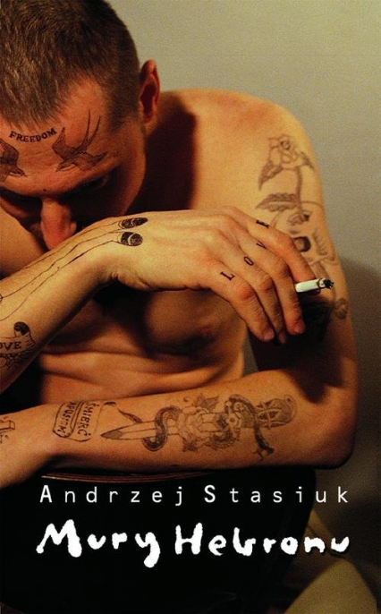Mury Hebronu - Andrzej Stasiuk | okładka