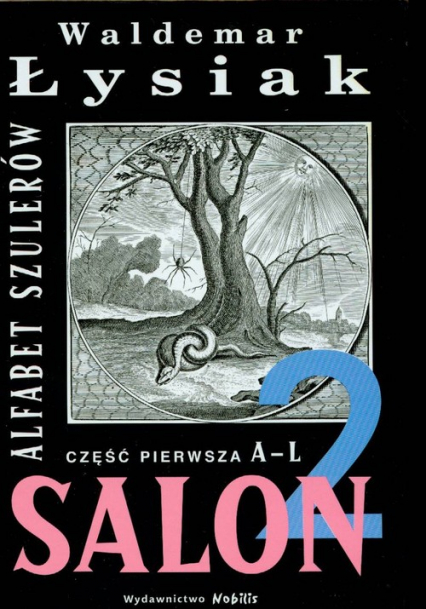 Salon 2. Alfabet szulerów. Część pierwsza A-L - Waldemar Łysiak | okładka