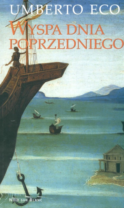 Wyspa dnia poprzedniego - Umberto Eco | okładka