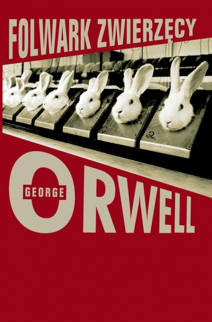 Folwark zwierzęcy - George Orwell | okładka