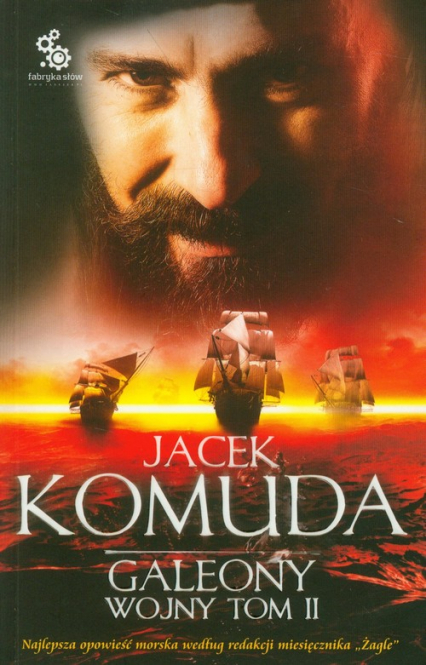 Galeony wojny. Tom 2 - Jacek Komuda | okładka