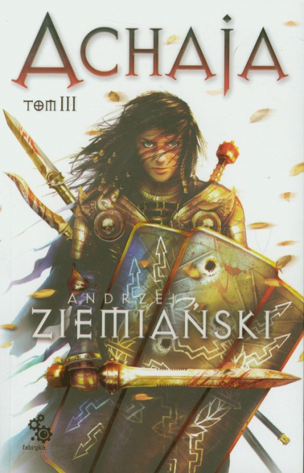 Achaja Tom 3 - Andrzej Ziemiański | okładka