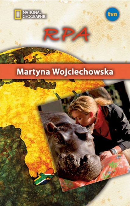 RPA. Kobieta na krańcu świata - Martyna Wojciechowska | okładka