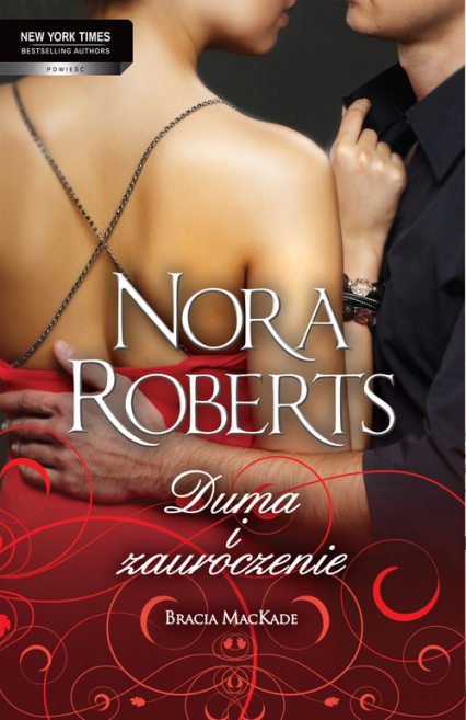 Duma i zauroczenie - Nora Roberts | okładka