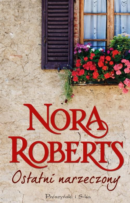 Ostatni narzeczony. Tom 2 - Nora Roberts | okładka