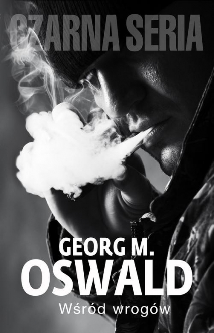 Wśród wrogów - Georg M. Oswald | okładka