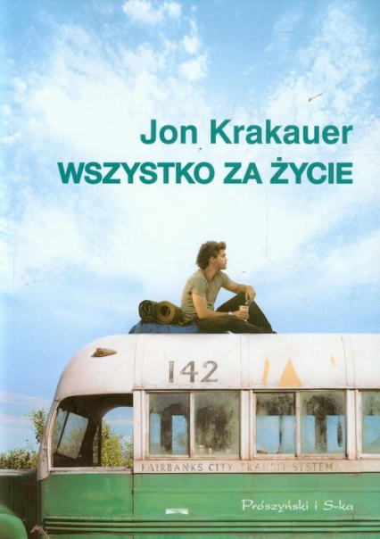 Wszystko za życie - Jon Krakauer | okładka