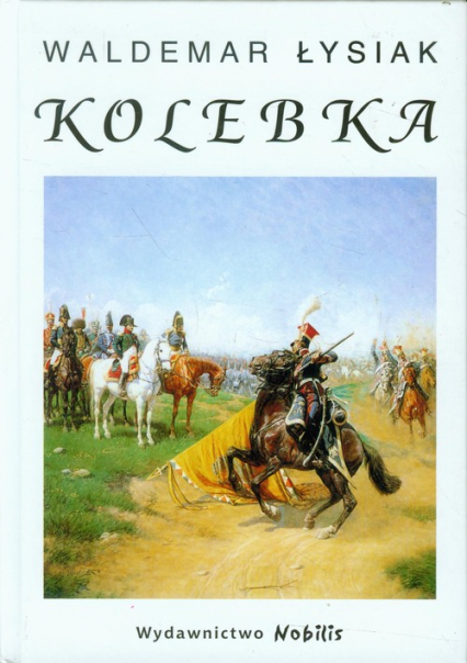 Kolebka - Waldemar Łysiak | okładka