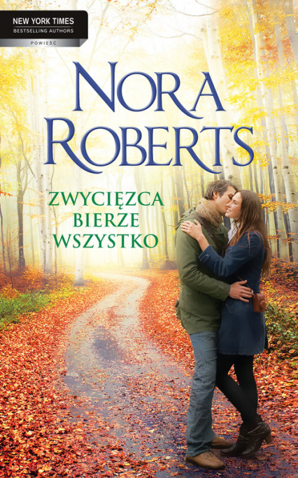 Zwycięzca bierze wszystko - Nora Roberts | okładka