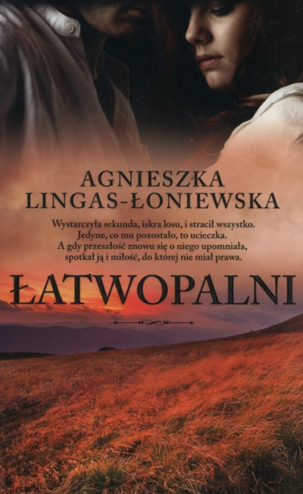 Łatwopalni - Agnieszka Lingas-Łoniewska | okładka