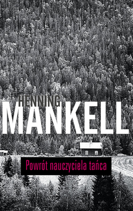 Powrót nauczyciela tańca - Henning Mankell | okładka