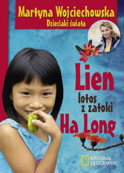 Lien, lotos z zatoki Ha Long - Martyna Wojciechowska | okładka