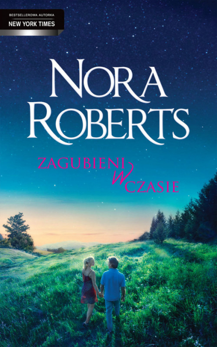 Zagubieni w czasie - Nora Roberts | okładka