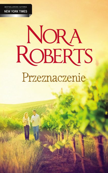 Przeznaczenie - Nora Roberts | okładka