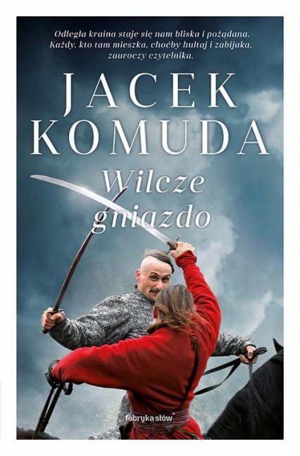 Wilcze gniazdo - Jacek Komuda | okładka