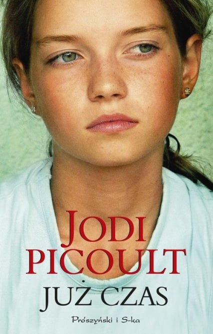 Już czas - Jodi Picoult | okładka