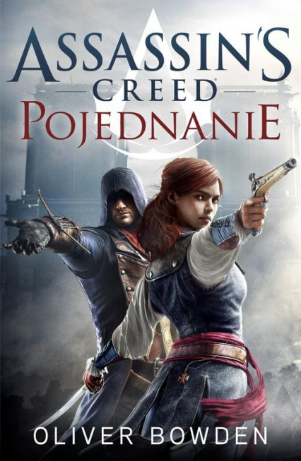 Assassin`s Creed. Pojednanie - Oliver Bowden | okładka