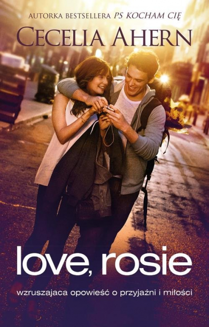 Love, Rosie - Cecelia Ahern | okładka